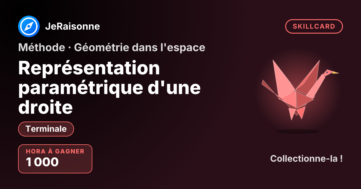 SKILLCARD « Représentation paramétrique d'une droite » — Terminale