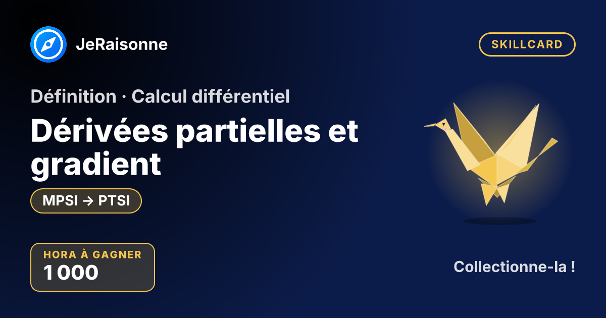 SKILLCARD « Dérivées partielles et gradient » — MPSI à PTSI