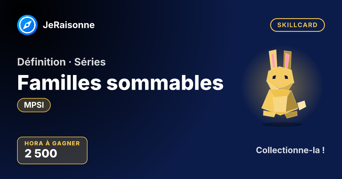 SKILLCARD « Familles sommables » — MPSI
