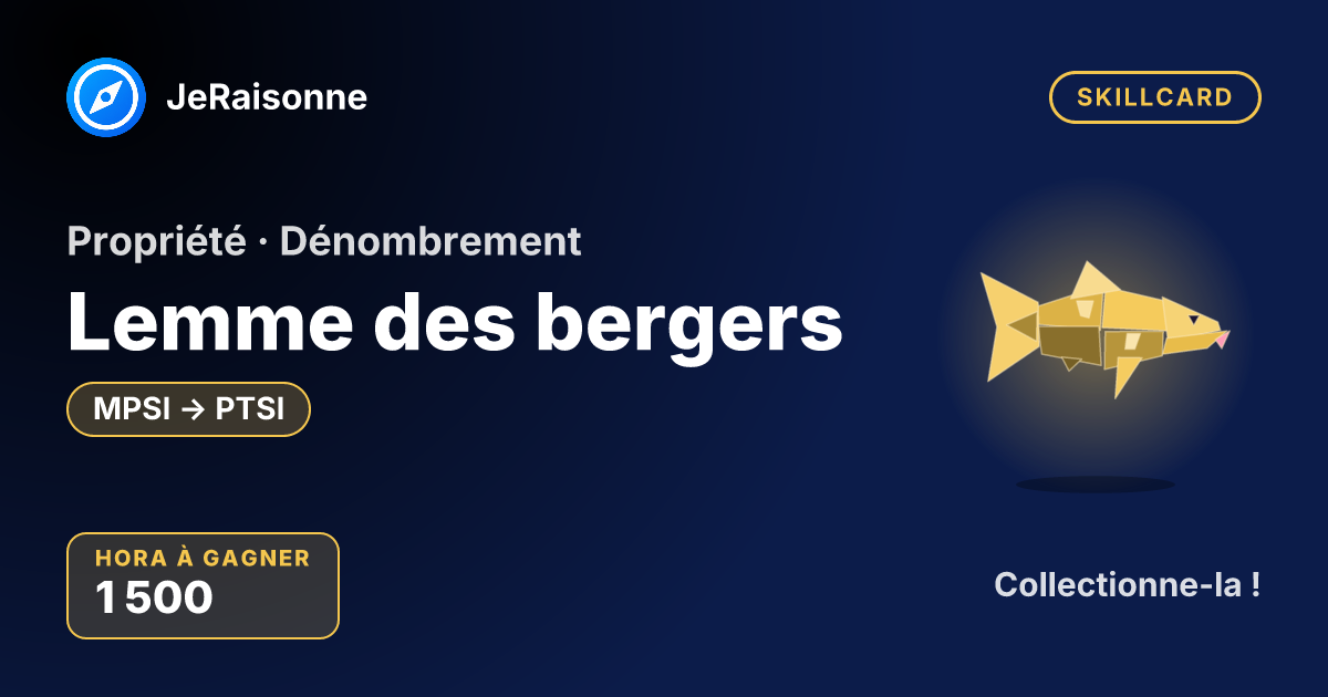 SKILLCARD « Lemme des bergers » — MPSI à PTSI
