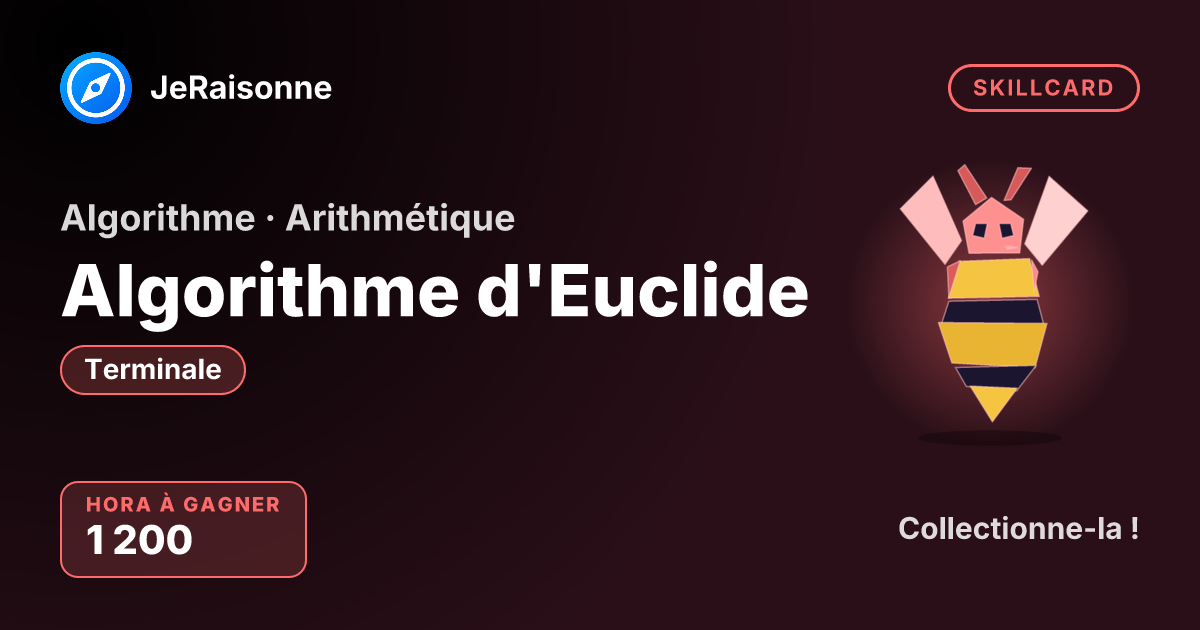 SKILLCARD « Algorithme d'Euclide » — Terminale