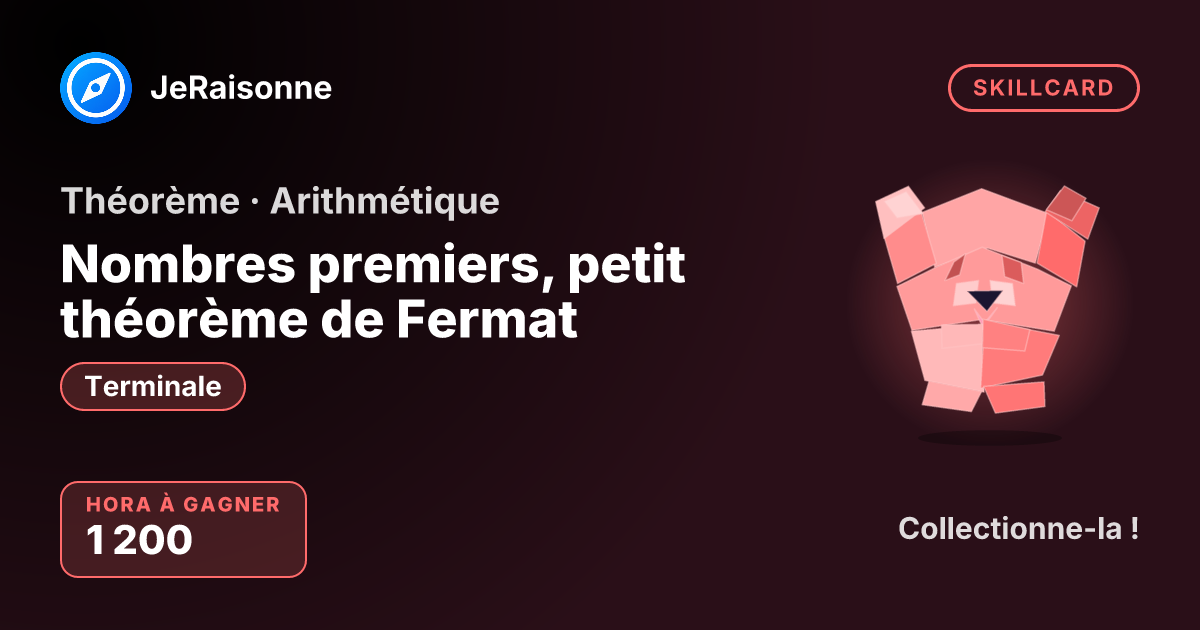 SKILLCARD « Nombres premiers, petit théorème de Fermat » — Terminale