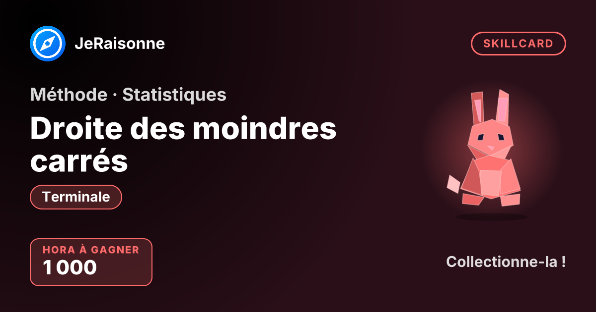 SKILLCARD « Droite des moindres carrés » — Terminale