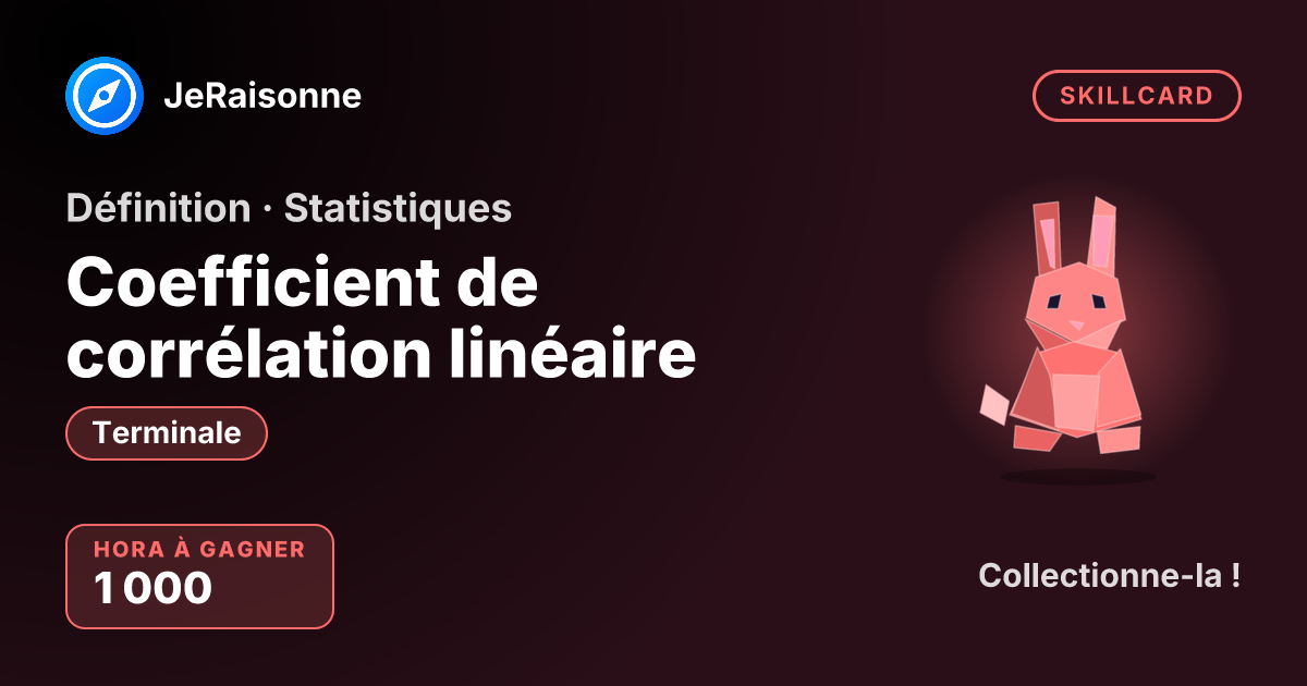 SKILLCARD « Coefficient de corrélation linéaire » — Terminale