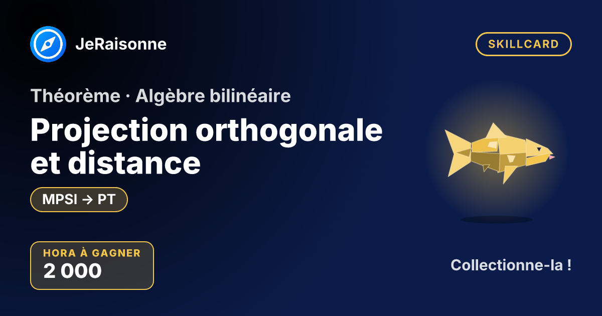 SKILLCARD « Projection orthogonale et distance » — MPSI à PT
